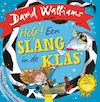 Help! Een slang in de klas - David Walliams (ISBN 9789044829693)
