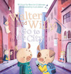 Walter and Willy Go to the City - Bonnie Grubman (ISBN 9781605376042)