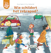 Wie schildert het zebrapad? - Marja Baeten (ISBN 9789044851014)