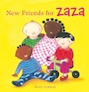 New friends for Zaza - Mylo Freeman (ISBN 9781605374895)