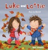 Luke and Lottie. Fall is here! - Ruth Wielockx (ISBN 9781605375700)