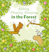 Eating, Paying, Sleeping in the Forest - Mack van Gageldonk (ISBN 9781605377452)