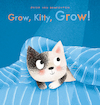 Grow, Kitty, Grow! - Guido van Genechten (ISBN 9781605379586)