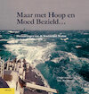 Maar met Hoop en Moed Bezield... (e-Book) (ISBN 9789086163748)