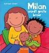 Milan wordt grote broer - Kathleen Amant (ISBN 9789044831498)