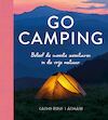 Go camping - Katherine Latham, Phoebe Smith (ISBN 9789036645485)