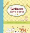 Welkom lieve baby - Anne-francoise Loiseau (ISBN 9789044743708)