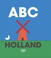 ABC boek Holland - Steve Korver (ISBN 9789463140652)