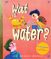 Wat is water? - Jan van Mersbergen (ISBN 9789047628569)