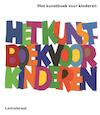 Het kunstboek voor kinderen Wit - Phaidon Press Limited (ISBN 9789047709237)