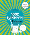 100 procent suikervrij drinken (e-Book) - Carola van Bemmelen, Sharon Numan (ISBN 9789000339891)