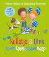 Kolletje & Dirk koken toversokkensoep - Pieter Feller (ISBN 9789021039152)