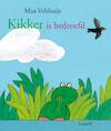 Kikker is bedroefd (e-Book) - Max Velthuijs (ISBN 9789025865603)
