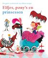 Elfjes, pony's en prinsessen - Nannie Kuiper, Jet Boeke, Angela Dol, Annie M.G. Schmidt (ISBN 9789021668895)