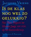 Is de klas nog wel zo gelukkig ? (e-Book) - Jacques Vriens (ISBN 9789047520870)