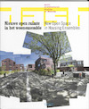 DASH: Nieuwe open ruimte in het woonensemble / New Open Space in Housing Ensembles Nieuwe open ruimte in het woonensemble / New Open Space in Housing Ensembles (ISBN 9789056626549)