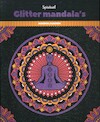 Glitter Kleurboeken Mandala's - Spiritual (ISBN 9789464322781)