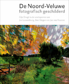 Gijs Dragt - De Noord-Veluwe fotografisch geschilderd - Mischa Andriessen, Lies van de Beek (ISBN 9789062168903)