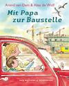 Mit Papa zur Baustelle (e-Book) - Arend van Dam (ISBN 9789000327812)