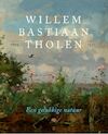 Willem Bastiaan Tholen - Een gelukkige natuur - Marieke Jooren (ISBN 9789068687927)