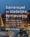 Samenspel in ­stedelijke vernieuwing - Nicole Plasschaert (ISBN 9789463662161)