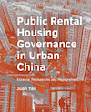 Public Rental Housing ­Governance in Urban ­China - Juan Yan (ISBN 9789463663748)