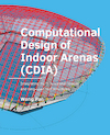 Computational Design of Indoor Arenas (CDIA) - Wang Pan (ISBN 9789463664233)