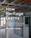 How Heritage Learns - Nicholas Clarke (ISBN 9789463664387)
