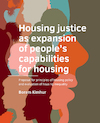 Housing ­justice as expansion of people’s ­capabilities for housing - Boram Kimhur (ISBN 9789463666398)