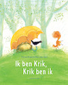 Ik ben Krik, Krik ben ik - Hanna Kraan (ISBN 9789047703877)