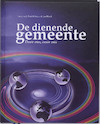De dienende gemeente - Gemma J. Post-Dijksma, Jan Blank (ISBN 9789035244146)