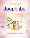 Je eigen doopbijbel - Lizzie Ribbons (ISBN 9789026603914)