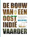De bouw van een Oost-Indiëvaarder - Willem Vos (ISBN 9789462490321)