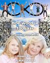 Hoe word je 100 jaar (e-Book) - Kasper Boon (ISBN 9789072594280)