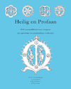 Heilig en Profaan 4 - H. J. E. van Beuningen, H. van Asperen, A. M. Koldeweij, H. W. J. Piron (ISBN 9789089320209)