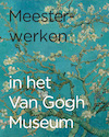Meesterwerken in het Van Gogh Museum - Esther Darley, Renske Suijver (ISBN 9789490880309)