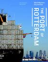 The port of Rotterdam (e-Book) - Marinke Steenhuis, Peter de Langen, Frank de Kruif, Lara Voerman, Isabelle Vries, Peter Paul Witsen (ISBN 9789462082557)