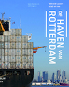 De haven van Rotterdam (e-Book) - Marinke Steenhuis (ISBN 9789462082540)
