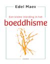Een kleine inleiding in het boeddhisme (e-Book) - Edel Maex (ISBN 9789401451451)