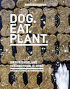 Dog eat plant - Lisette Kreischer, Rick Scholtes (ISBN 9789083097619)