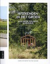 Weekenden in het groen - Lisette Schmidt, Toni De Coninck (ISBN 9789083169118)