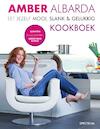 Eet jezelf mooi, slank & gelukkig kookboek - Amber Albarda (ISBN 9789049107543)
