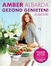Gezond genieten! (e-Book) - Amber Albarda (ISBN 9789000320875)