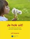 Je hok uit! (e-Book) - Jeff Gaspersz (ISBN 9789491753039)
