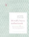 Mindfulness oefenboek - John Teasdale, Mark Williams, Zindel Segal (ISBN 9789057124044)