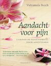 Aandacht voor pijn - Vidyamala Burch (ISBN 9789069638737)