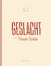 Geslacht bij Vande Walle (ISBN 9789493111486)
