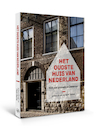 Het oudste huis van Nederland - Johans Kreek, Henk Slechte (ISBN 9789462493018)