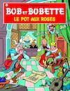 Bob et Bobette 145 Le pot aux roses - Willy Vandersteen (ISBN 9789002025181)