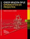 Greep krijgen op je opdrachten en projecten - Paul Bloemen, Peter van der Blom, Marinus Dekkers (ISBN 9789077333204)